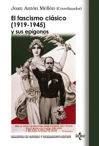 El fascismo clásico (1919-1945) y sus epígonos | 9788430951970 | Antón Mellón, Joan/Griffin, Roger/Hernández Carr, Aitor/Kallis, Aristotle/Saz Campos, Ismael/Wahnon  | Llibres Parcir | Librería Parcir | Librería online de Manresa | Comprar libros en catalán y castellano online