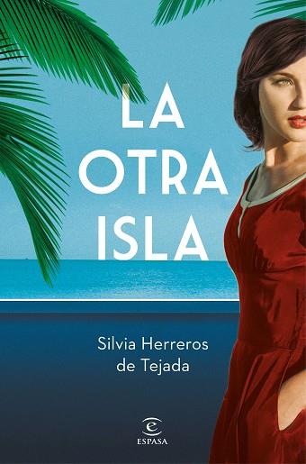LA OTRA ISLA | 9788467059205 | HERREROS DE TEJADA, SILVIA | Llibres Parcir | Librería Parcir | Librería online de Manresa | Comprar libros en catalán y castellano online