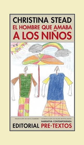 EL HOMBRE QUE AMABA A LOS NIÑOS | 9788415297154 | STEAD, CHRISTINA | Llibres Parcir | Llibreria Parcir | Llibreria online de Manresa | Comprar llibres en català i castellà online