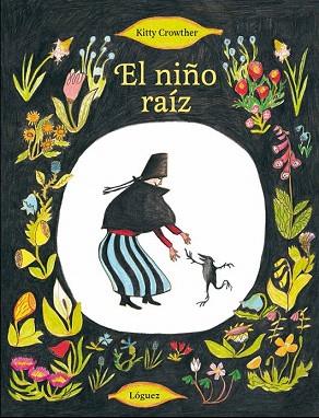 EL NIÑO RAÍZ | 9788494273308 | CROWTHER, KITTY | Llibres Parcir | Llibreria Parcir | Llibreria online de Manresa | Comprar llibres en català i castellà online