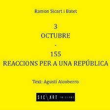 3 OCTUBRE - 155 REACCIONS PER A UNA REPÚBLICA | 9788409005888 | Llibres Parcir | Librería Parcir | Librería online de Manresa | Comprar libros en catalán y castellano online