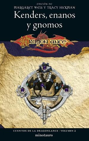 CUENTOS DE LA DRAGONLANCE Nº 02/06 KENDERS, ENANOS Y GNOMOS | 9788445011270 | WEIS / TRACY HICKMAN, MARGARET | Llibres Parcir | Llibreria Parcir | Llibreria online de Manresa | Comprar llibres en català i castellà online