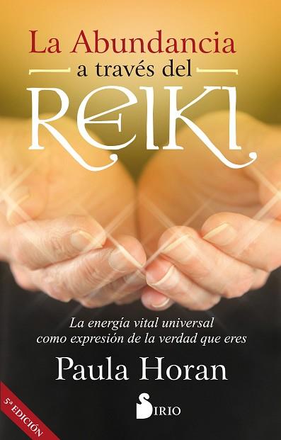 LA ABUNDANCIA A TRAVÉS DEL REIKI | 9788416579785 | HORAN, PAULA | Llibres Parcir | Llibreria Parcir | Llibreria online de Manresa | Comprar llibres en català i castellà online