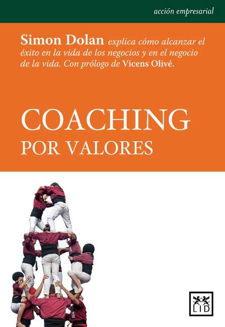 COACHING POR VALORES | 9788483566787 | Dolan, Shimon | Llibres Parcir | Llibreria Parcir | Llibreria online de Manresa | Comprar llibres en català i castellà online