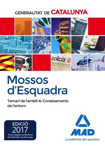 MOSSOS D`ESQUADRA. TEMARI DE L´AMBIT A: CONEIXEMENTS DE L´ENTORN | 9788414208359 | AA.VV. | Llibres Parcir | Librería Parcir | Librería online de Manresa | Comprar libros en catalán y castellano online