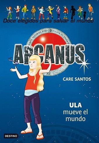 ULA MUEVE EL MUNDO ARCANUS | 9788408091493 | SANTOS CARE | Llibres Parcir | Librería Parcir | Librería online de Manresa | Comprar libros en catalán y castellano online