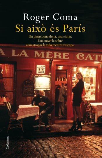 SI AIXO ES PARIS | 9788466410755 | COMA ROGER | Llibres Parcir | Llibreria Parcir | Llibreria online de Manresa | Comprar llibres en català i castellà online