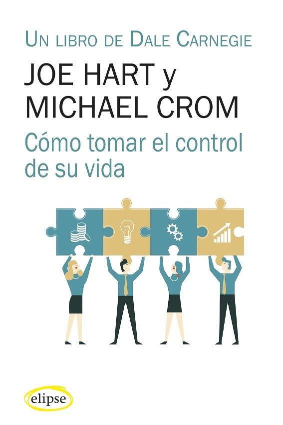 CÓMO TOMAR EL CONTROL DE SU VIDA | 9788412299793 | HART, JOE/CROM, MICHAEL | Llibres Parcir | Librería Parcir | Librería online de Manresa | Comprar libros en catalán y castellano online