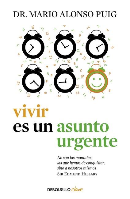 VIVIR ES UN ASUNTO URGENTE | 9788490625965 | ALONSO PUIG, DR. MARIO | Llibres Parcir | Librería Parcir | Librería online de Manresa | Comprar libros en catalán y castellano online