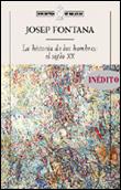 LA HISTORIA DE LOS HOMBRES EL SIGLO XX | 9788484323297 | FONTANA | Llibres Parcir | Librería Parcir | Librería online de Manresa | Comprar libros en catalán y castellano online