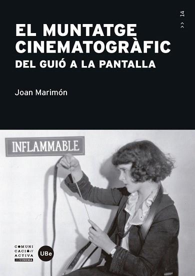 EL MUNTATGE CINEMATOGRÀFIC | 9788447539161 | MARIMÓN PADROSA, JOAN | Llibres Parcir | Llibreria Parcir | Llibreria online de Manresa | Comprar llibres en català i castellà online