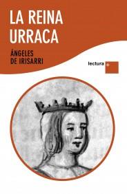 LA REINA URRACA | 9788484609216 | ANGELES DE IRISARRI | Llibres Parcir | Librería Parcir | Librería online de Manresa | Comprar libros en catalán y castellano online