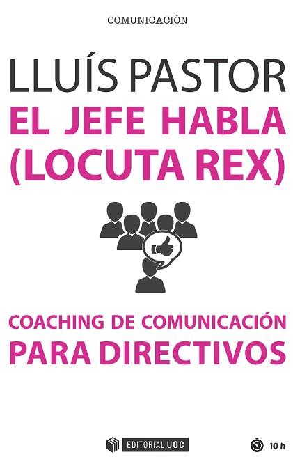 JEFE HABLA LOCUTA REX COACHING DE COMUNICACION PARA DIRECTI | 9788491165545 | PASTOR,LLUIS | Llibres Parcir | Llibreria Parcir | Llibreria online de Manresa | Comprar llibres en català i castellà online
