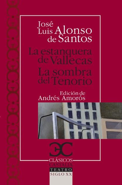 LA ESTANQUERA DE VALLECAS. LA SOMBRA DEL TENORIO | 9788497403399 | ALONSO DE SANTOS, JOSÉ LUIS | Llibres Parcir | Llibreria Parcir | Llibreria online de Manresa | Comprar llibres en català i castellà online