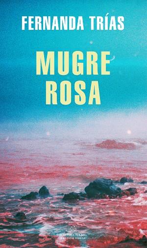 MUGRE ROSA (MAPA DE LAS LENGUAS) | 9788439738923 | TRÍAS, FERNANDA | Llibres Parcir | Llibreria Parcir | Llibreria online de Manresa | Comprar llibres en català i castellà online