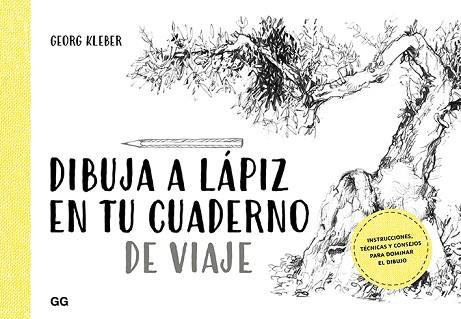 DIBUJA A LÁPIZ EN TU CUADERNO DE VIAJE | 9788425231599 | KLEBER, GEORG | Llibres Parcir | Llibreria Parcir | Llibreria online de Manresa | Comprar llibres en català i castellà online