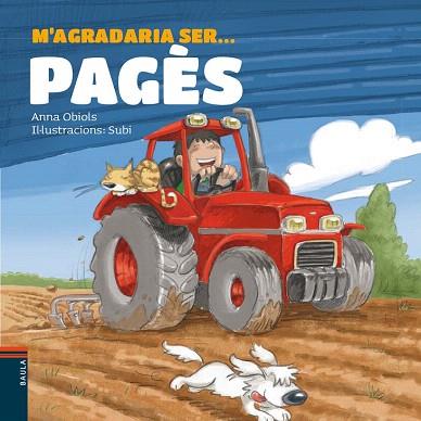  M'AGRADARIA SER PAGES ( TEMA OFICIS ) | 9788447928507 | OBIOLS LLOPART, ANNA | Llibres Parcir | Librería Parcir | Librería online de Manresa | Comprar libros en catalán y castellano online