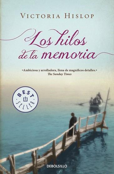 LOS HILOS DE LA MEMORIA | 9788490627365 | HISLOP,VICTORIA | Llibres Parcir | Librería Parcir | Librería online de Manresa | Comprar libros en catalán y castellano online