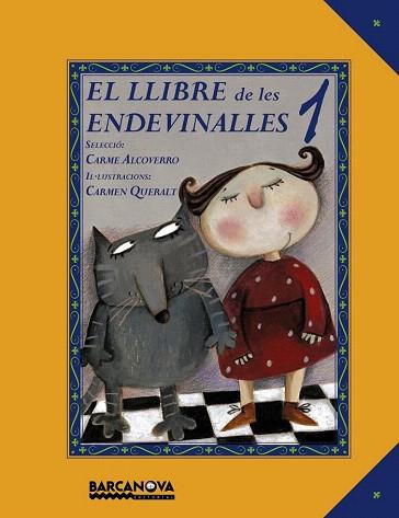 EL LLIBRE DE LES ENDEVINALLES 1 | 9788448931032 | ALCOVERRO, CARME | Llibres Parcir | Librería Parcir | Librería online de Manresa | Comprar libros en catalán y castellano online