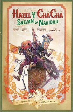 HISTORIAS DE THE UMBRELLA ACADEMY: HAZEL Y CHA CHA SALVAN LA NAVIDAD | 9788467940244 | WAY, GERARD/ ALLIE, SCOTT / EDWARDS, TOMMY LEE | Llibres Parcir | Llibreria Parcir | Llibreria online de Manresa | Comprar llibres en català i castellà online