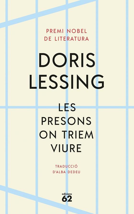 LES PRESONS ON TRIEM VIURE | 9788429780888 | LESSING, DORIS | Llibres Parcir | Llibreria Parcir | Llibreria online de Manresa | Comprar llibres en català i castellà online