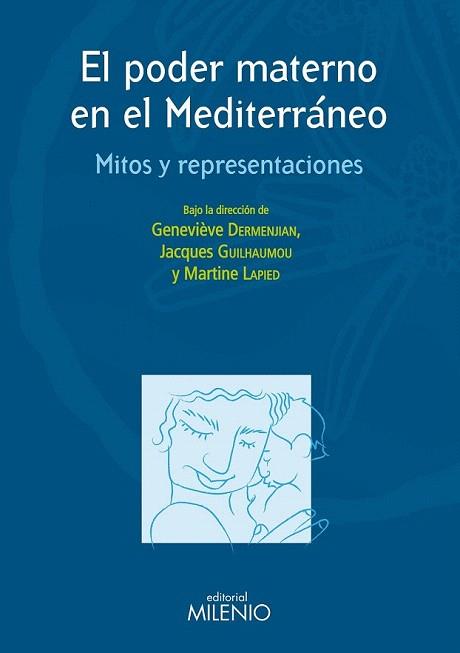 EL PODER MATERNO EN EL MEDITERRANEO | 9788497433853 | DERMENJIAN DENEVIEVE | Llibres Parcir | Llibreria Parcir | Llibreria online de Manresa | Comprar llibres en català i castellà online