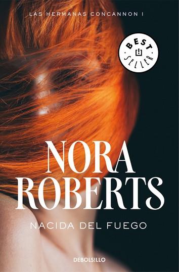 NACIDA DEL FUEGO (LAS HERMANAS CONCANNON 1) | 9788466335683 | ROBERTS, NORA | Llibres Parcir | Librería Parcir | Librería online de Manresa | Comprar libros en catalán y castellano online
