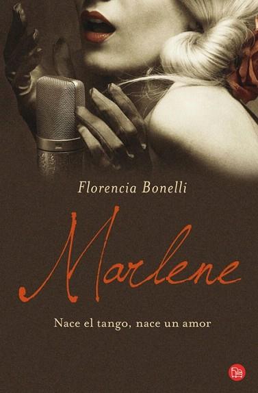 MARLENE NACE EL TANGO NACE UN AMOR | 9788466324250 | BONELLI FLORENCIA | Llibres Parcir | Llibreria Parcir | Llibreria online de Manresa | Comprar llibres en català i castellà online
