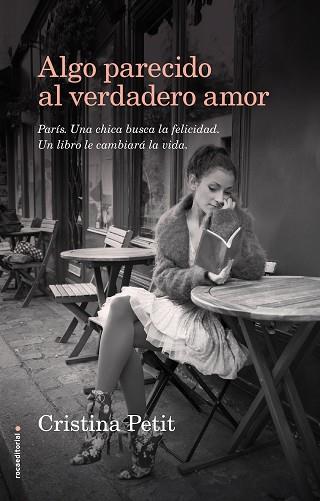 ALGO PARECIDO AL VERDADERO AMOR | 9788416498109 | PETIT, CRISTINA | Llibres Parcir | Librería Parcir | Librería online de Manresa | Comprar libros en catalán y castellano online
