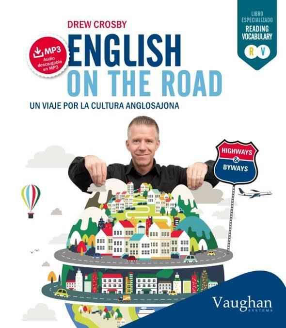ENGLISH ON THE ROAD | 9788416094448 | CROSBY, DREW | Llibres Parcir | Librería Parcir | Librería online de Manresa | Comprar libros en catalán y castellano online