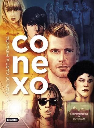 CONEXO | 9788408137368 | CARLOS GARCÍA MIRANDA | Llibres Parcir | Librería Parcir | Librería online de Manresa | Comprar libros en catalán y castellano online
