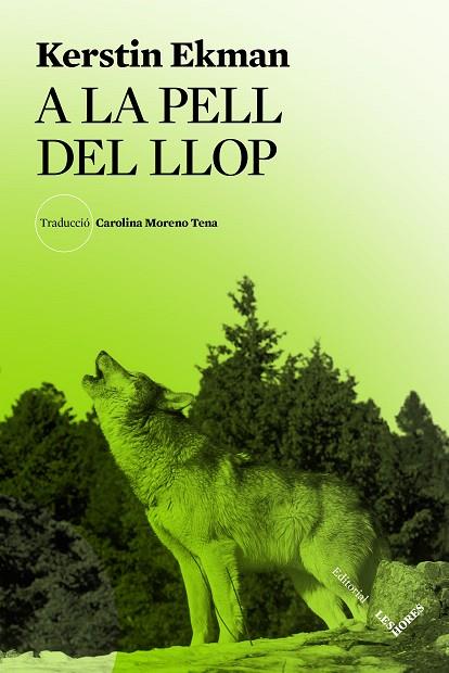 A LA PELL DEL LLOP | 9788412639445 | EKMAN, KERSTIN | Llibres Parcir | Librería Parcir | Librería online de Manresa | Comprar libros en catalán y castellano online