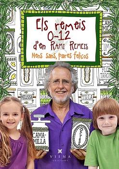 ELS REMEIS 0-12 D'EN RAMI REMEIS | 9788483308325 | RAMI ROMEU, ALBERT | Llibres Parcir | Librería Parcir | Librería online de Manresa | Comprar libros en catalán y castellano online