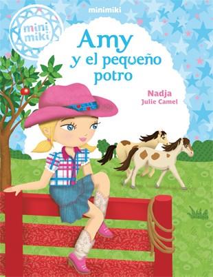 MINIMIKI 1. AMY Y EL PEQUEÑO POTRO | 9788424654832 | NADJA | Llibres Parcir | Llibreria Parcir | Llibreria online de Manresa | Comprar llibres en català i castellà online