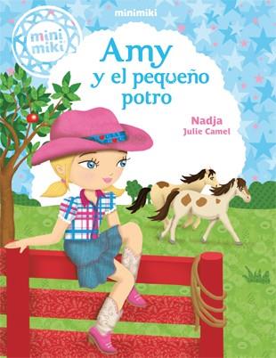 MINIMIKI 1. AMY Y EL PEQUEÑO POTRO | 9788424654832 | NADJA | Llibres Parcir | Librería Parcir | Librería online de Manresa | Comprar libros en catalán y castellano online