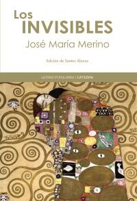 Los invisibles | 9788437630649 | Merino, José María | Llibres Parcir | Librería Parcir | Librería online de Manresa | Comprar libros en catalán y castellano online