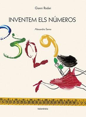 INVENTEM ELS NúMEROS | 9788416804375 | RODARI,GIANNI | Llibres Parcir | Llibreria Parcir | Llibreria online de Manresa | Comprar llibres en català i castellà online