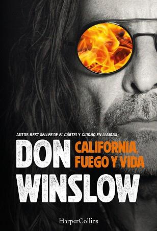 CALIFORNIA, FUEGO Y VIDA | 9788410646742 | WINSLOW, DON | Llibres Parcir | Llibreria Parcir | Llibreria online de Manresa | Comprar llibres en català i castellà online
