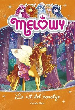 MELOWY. LA NIT DEL CORATGE | 9788491371823 | DANIELLE STAR | Llibres Parcir | Librería Parcir | Librería online de Manresa | Comprar libros en catalán y castellano online