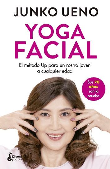 YOGA FACIAL | 9788416788804 | UENO, JUNKO | Llibres Parcir | Llibreria Parcir | Llibreria online de Manresa | Comprar llibres en català i castellà online