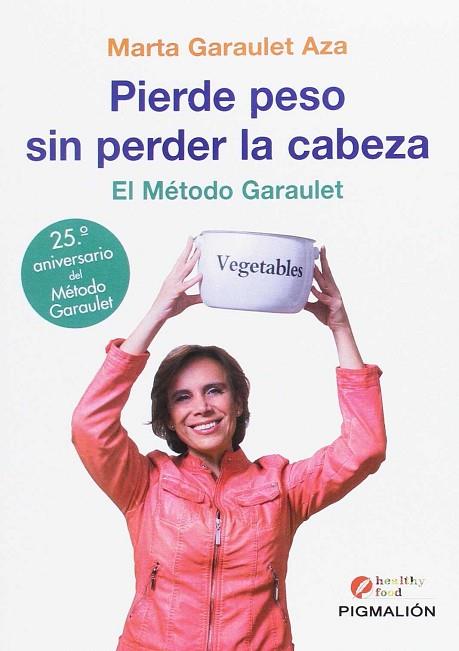 PIERDE PESO SIN PERDER LA CABEZA | 9788417043070 | GARAULET AZA,MARTA | Llibres Parcir | Llibreria Parcir | Llibreria online de Manresa | Comprar llibres en català i castellà online