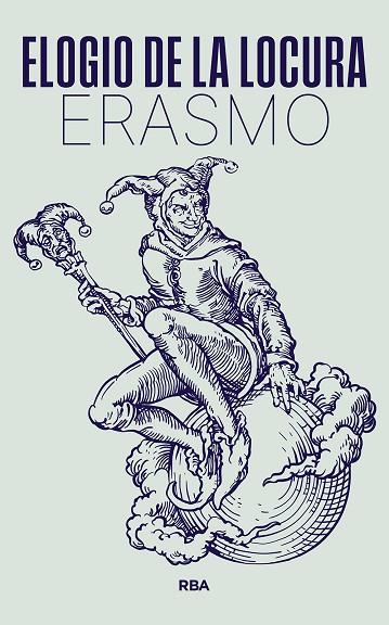 ELOGIO DE LA LOCURA | 9788411326490 | DE ROTTERDAM, ERASMO | Llibres Parcir | Llibreria Parcir | Llibreria online de Manresa | Comprar llibres en català i castellà online