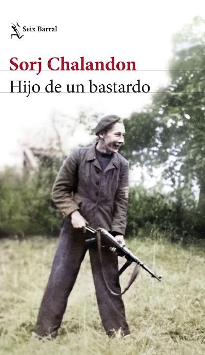 HIJO DE UN BASTARDO | 9788432242311 | CHALANDON, SORJ | Llibres Parcir | Librería Parcir | Librería online de Manresa | Comprar libros en catalán y castellano online