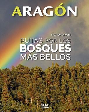 RUTAS POR LOS BOSQUES MÁS BELLOS | 9788482166490 | VIÑUALES COBOS, EDUARDO | Llibres Parcir | Librería Parcir | Librería online de Manresa | Comprar libros en catalán y castellano online