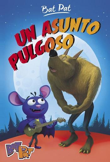 UN ASUNTO PULGOSO (BAT PAT 3) | 9788490436684 | PAVANELLO, ROBERTO | Llibres Parcir | Llibreria Parcir | Llibreria online de Manresa | Comprar llibres en català i castellà online