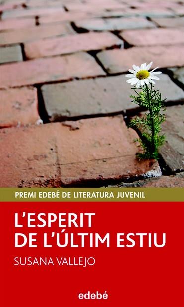 PREMI EDEBÉ DE LIT. JUVENIL 2011: L?ESPERIT DE L?ÚLTIM ESTIU | 9788468301648 | VALLEJO CHAVARINO, SUSANA | Llibres Parcir | Llibreria Parcir | Llibreria online de Manresa | Comprar llibres en català i castellà online