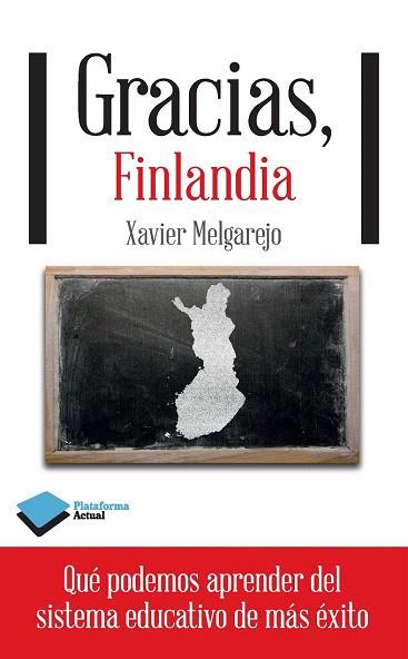 GRACIAS, FINLANDIA | 9788415880400 | MELGAREJO DRAPER, XAVIER | Llibres Parcir | Librería Parcir | Librería online de Manresa | Comprar libros en catalán y castellano online