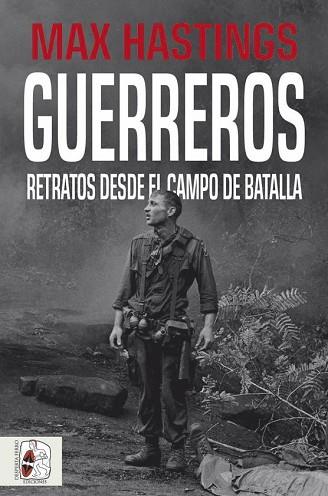 GUERREROS | 9788412105339 | HASTINGS, MAX | Llibres Parcir | Llibreria Parcir | Llibreria online de Manresa | Comprar llibres en català i castellà online