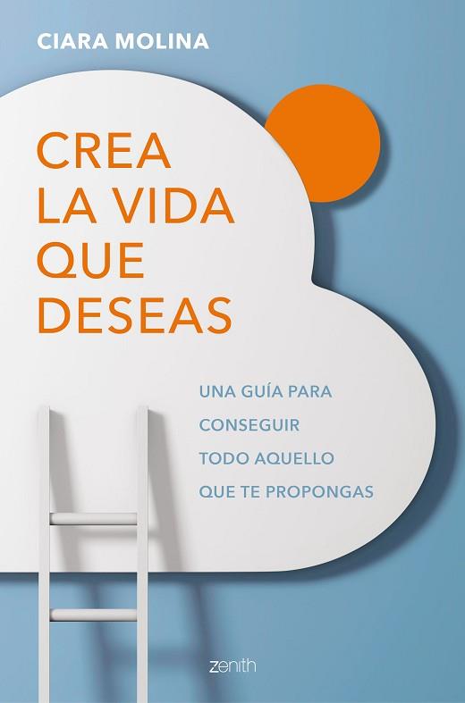 CREA LA VIDA QUE DESEAS | 9788408184171 | MOLINA, CIARA | Llibres Parcir | Librería Parcir | Librería online de Manresa | Comprar libros en catalán y castellano online