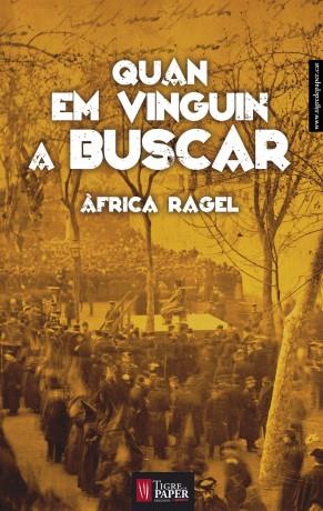 QUAN EM VINGUIN A BUSCAR | 9788494320590 | AFRICA RAGEL | Llibres Parcir | Llibreria Parcir | Llibreria online de Manresa | Comprar llibres en català i castellà online